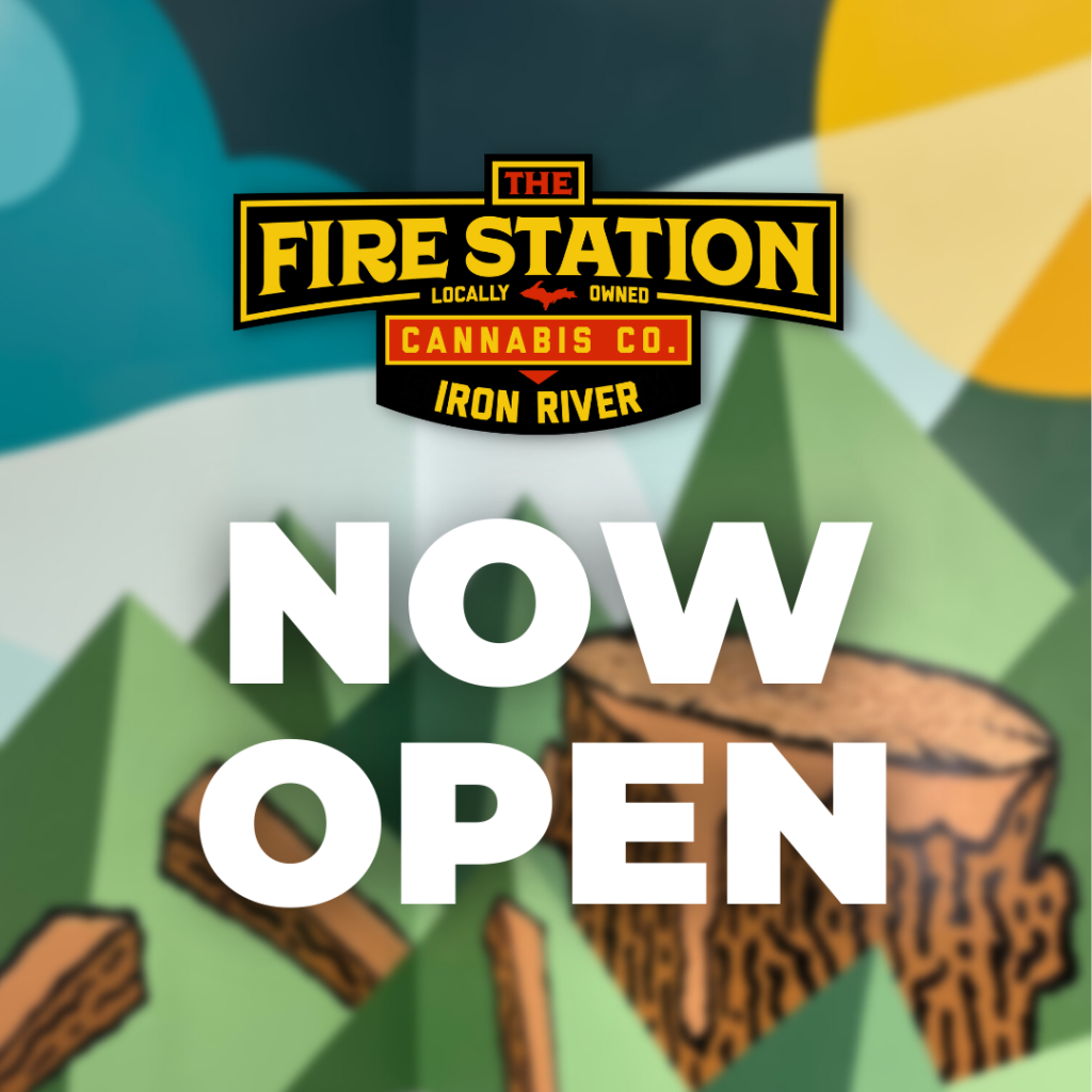 The Fire Station Cannabis Co Iron River - Now Open