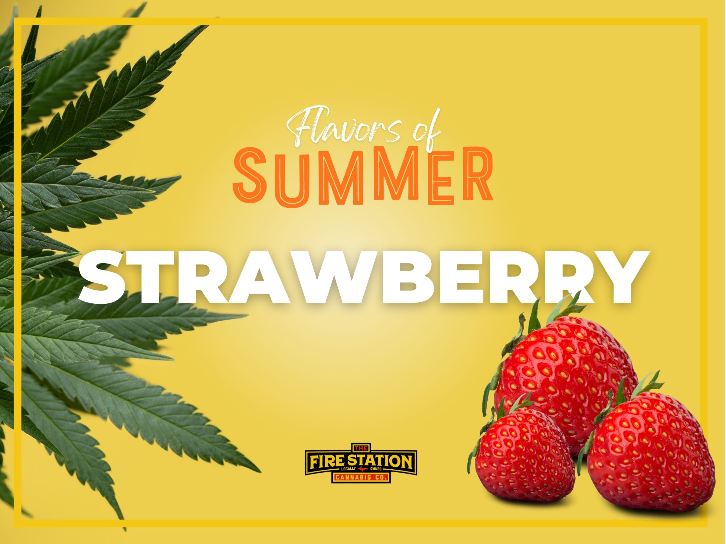 The Fire Station Flavors of Summer: Strawberry