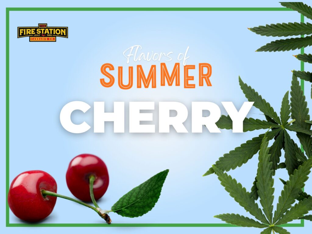 The Fire Station Flavors of Summer: Cherry