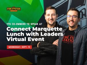 The Fire Station Cannabis Company Co-Owners Stosh Wasik and Logan Stauber to speak at Connect Marquette's Lunch with Leaders virtual event