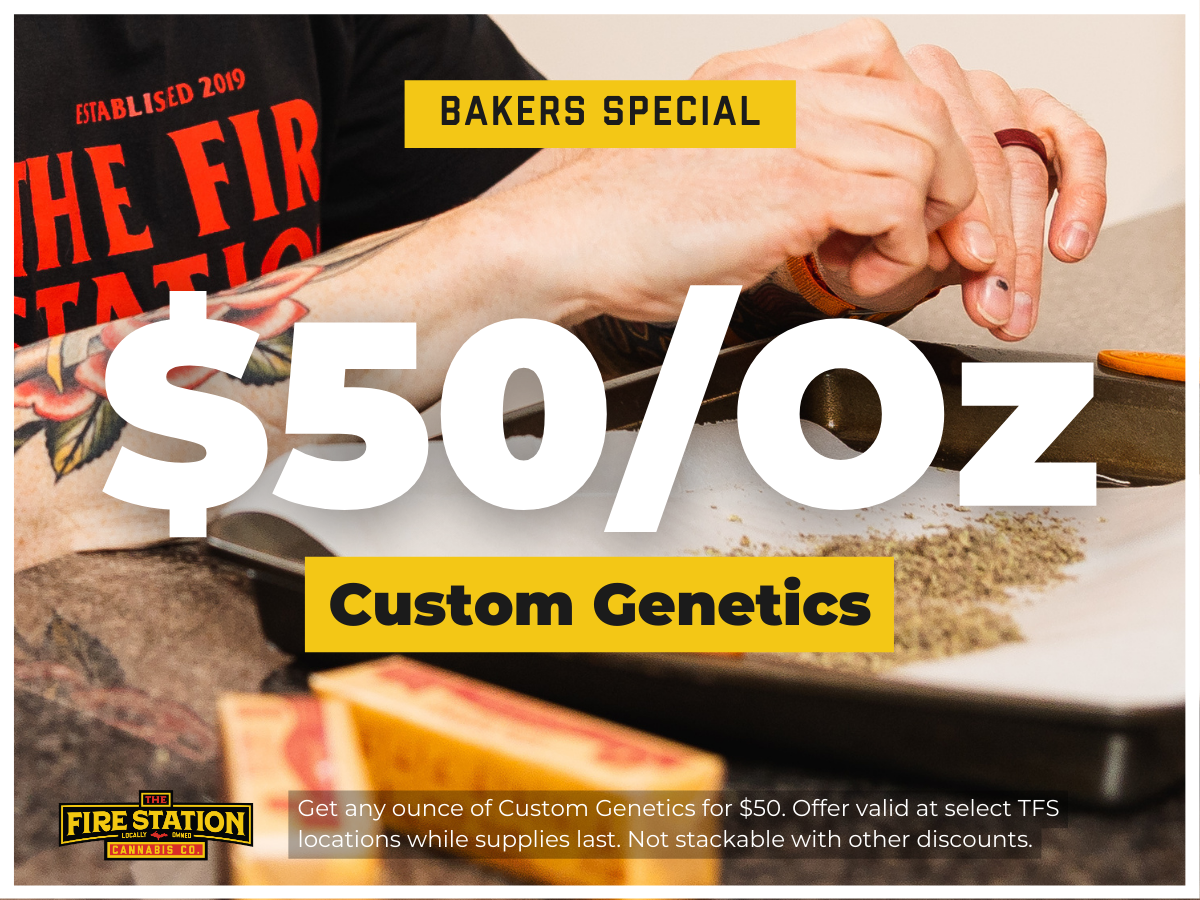 Get any ounce of Custom Genetics for $50. Offer valid at select TFS locations while supplies last.