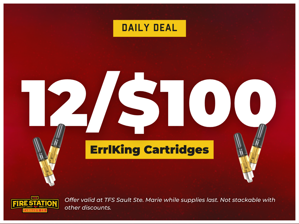 Buy 12 ErrlKing cartridges for $100. Offer valid at TFS Sault Ste. Marie while supplies last. Not stackable with other discounts.