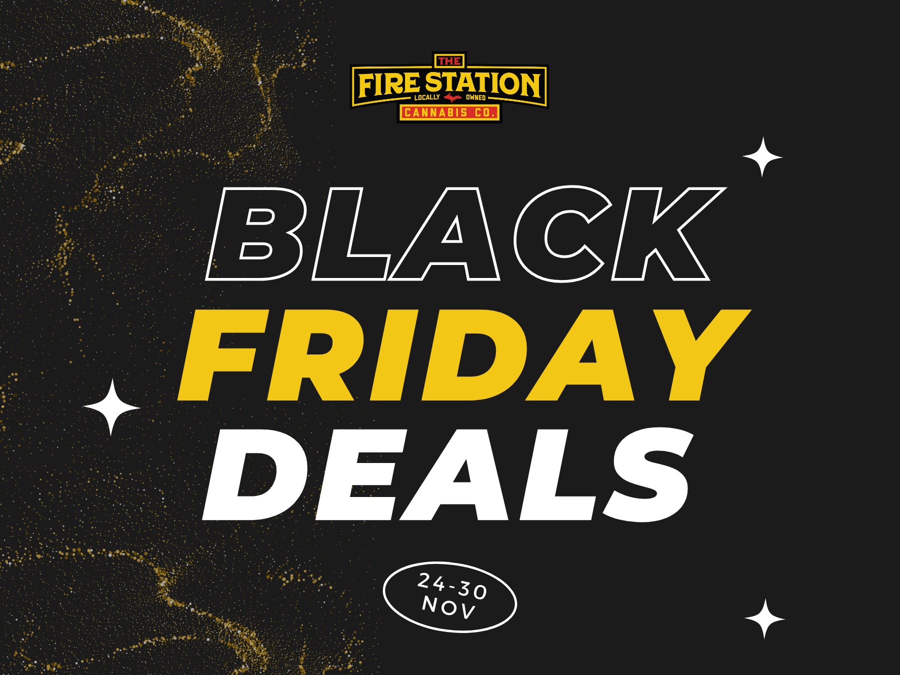 Black Friday Deals with The Fire Station Cannabis Company