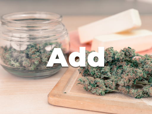 Add your cannabis
