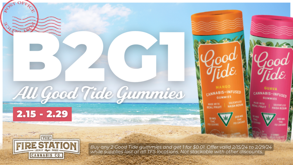 Buy any 2 Good Tide gummies and get 1 for $0.01. Offer valid 2/15/24 to 2/29/24 while supplies last at all TFS locations. Not stackable with other discounts.