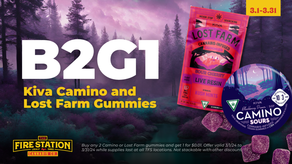 Buy any 2 Camino or Lost Farm gummies and get 1 for $0.01. Offer valid 3/1/24 to 3/31/24 while supplies last at all TFS locations. Not stackable with other discounts.