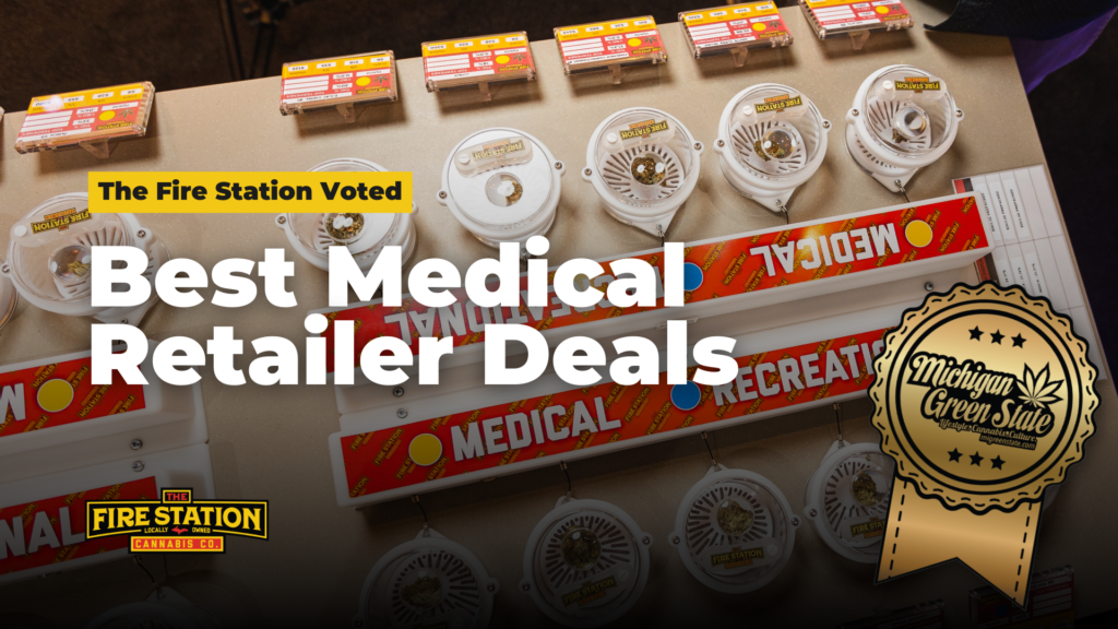 Best Medical Dispensary Deals at The Fire Station Cannabis Company