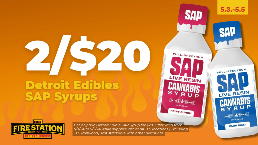 2/$20 Detroit Edibles SAP Syrups at The Fire Station Cannabis Company