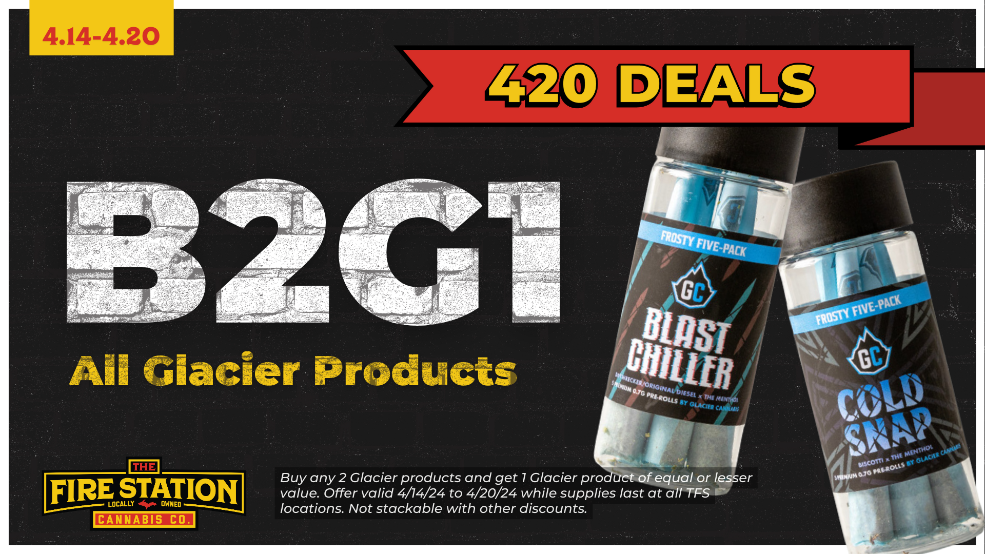 Buy any 2 Glacier products and get 1 Glacier product of equal or lesser value. Offer valid 4/14/24 to 4/20/24 while supplies last at all TFS locations. Not stackable with other discounts.