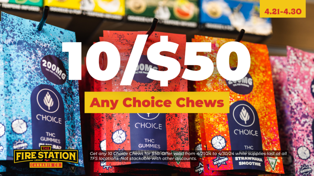Get any 10 Choice Chews for $50. Offer valid from 4/21/24 to 4/30/24 while supplies last at all TFS locations. Not stackable with other discounts.