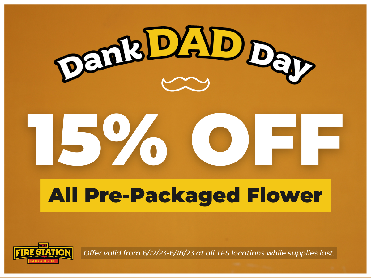 15% off all pre-packaged flower. Offer valid from 6/17/23-6/18/23 at all TFS locations while supplies last.