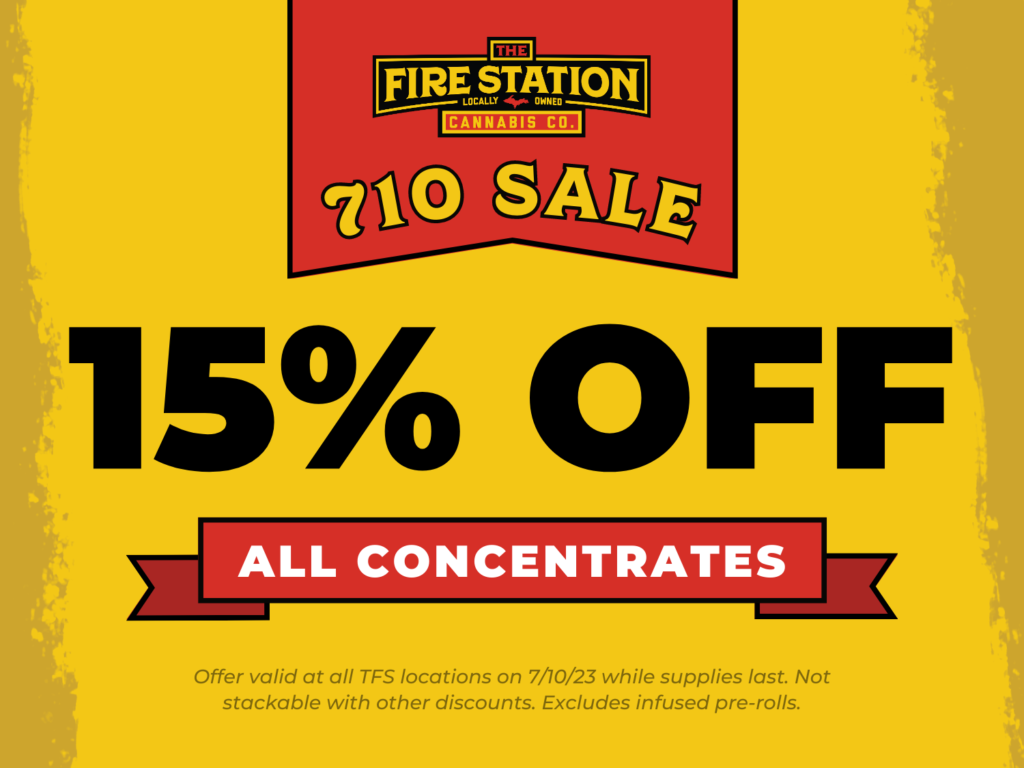 Take 15% off all concentrates during The Fire Station's 710 Sale on 7/10/23.