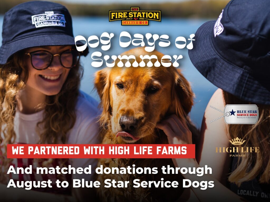 The Fire Station Cannabis Company matched donations to the Blue Star Service Dogs
