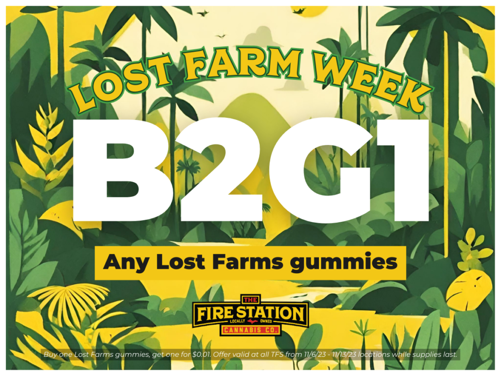 Buy one Lost Farms gummies, get one for $0.01. Offer valid at all TFS from 11/6/23 - 11/13/23 locations while supplies last.