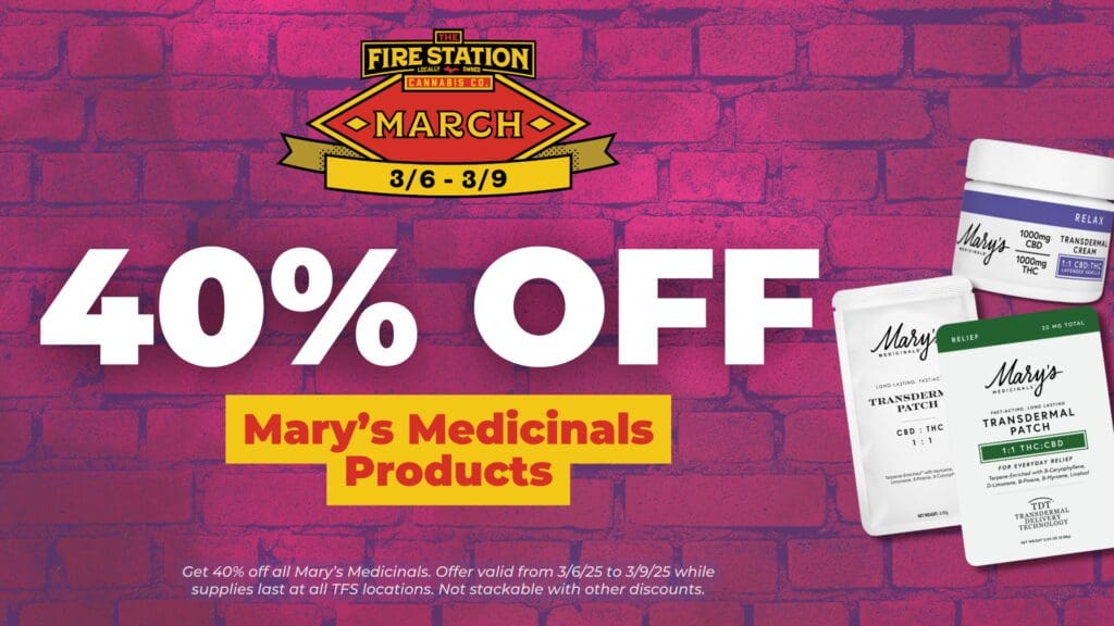 Get 40% off all Mary’s Medicinals. Offer valid from 3/6/25 to 3/9/25 while supplies last at all TFS locations. Not stackable with other discounts.