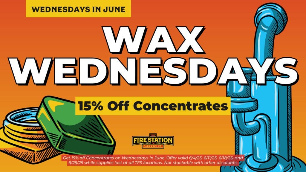 Get 15% off Concentrates on Wednesdays in June. Offer valid 6/4/25, 6/11/25, 6/18/25, and 6/25/25 while supplies last at all TFS locations. Not stackable with other discounts.