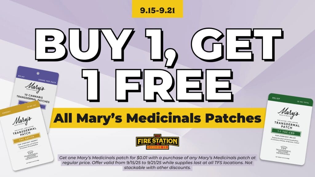 Get one Mary’s Medicinals patch for $0.01 with a purchase of any Mary’s Medicinals patch at regular price. Offer valid from 9/15/25 to 9/21/25 while supplies last at all TFS locations. Not stackable with other discounts.