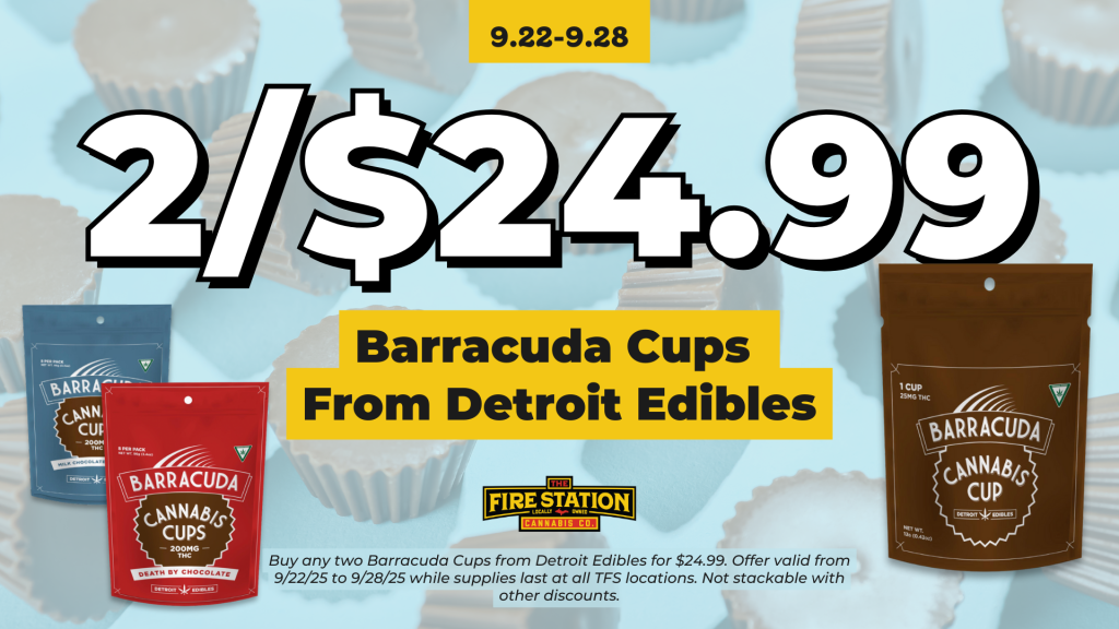 Buy any two Barracuda Cups from Detroit Edibles for $24.99. Offer valid from 9/22/25 to 9/28/25 while supplies last at all TFS locations. Not stackable with other discounts.