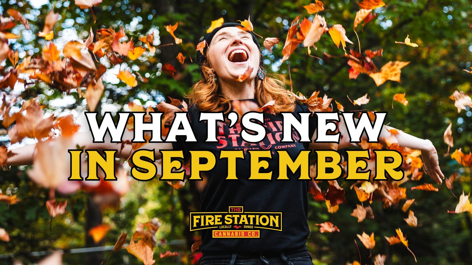 What's new in September at The Fire Station Cannabis Company, a Michigan-based dispensary.