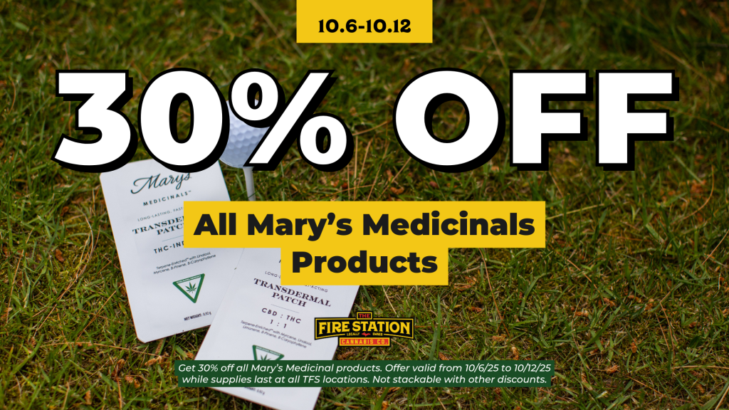 Get 30% off all Mary’s Medicinal products. Offer valid from 10/6/25 to 10/12/25 while supplies last at all TFS locations. Not stackable with other discounts.