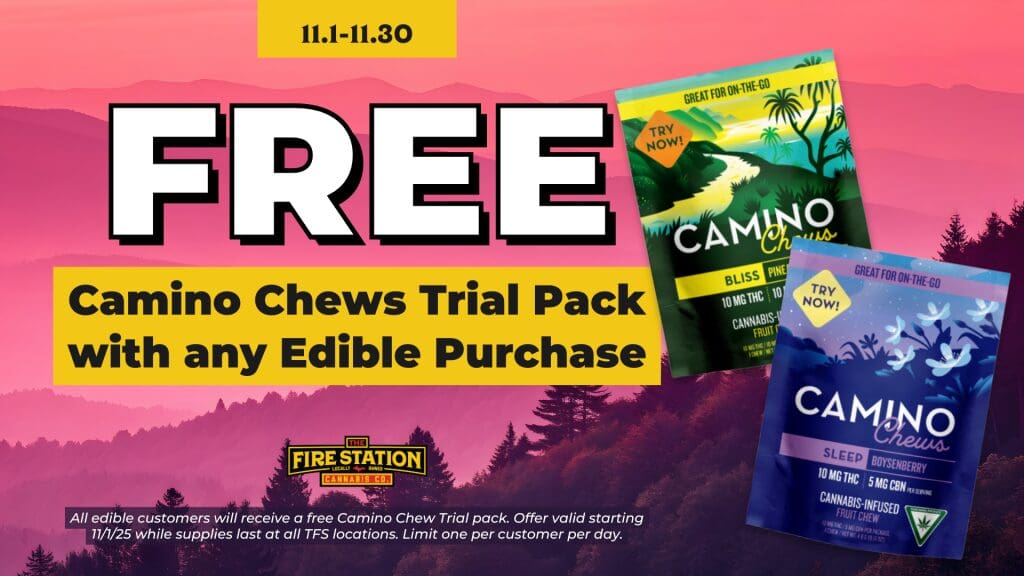 All edible customers will receive a free Camino Chew Trial pack. Offer valid starting 11/1/25 while supplies last at all TFS locations. Limit one per customer per day.