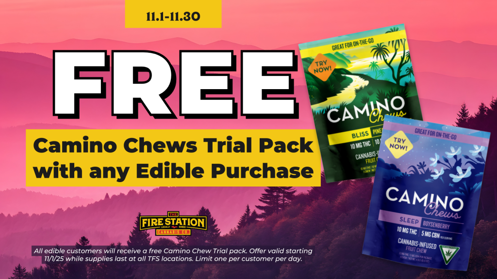 All edible customers will receive a free Camino Chew Trial pack. Offer valid starting 11/1/25 while supplies last at all TFS locations. Limit one per customer per day.