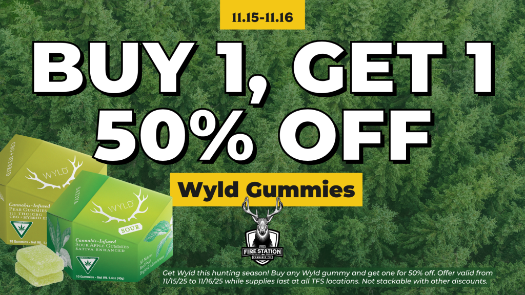 Get Wyld this hunting season! Buy any Wyld gummy and get one for 50% off. Offer valid from 11/15/25 to 11/16/25 while supplies last at all TFS locations. Not stackable with other discounts.