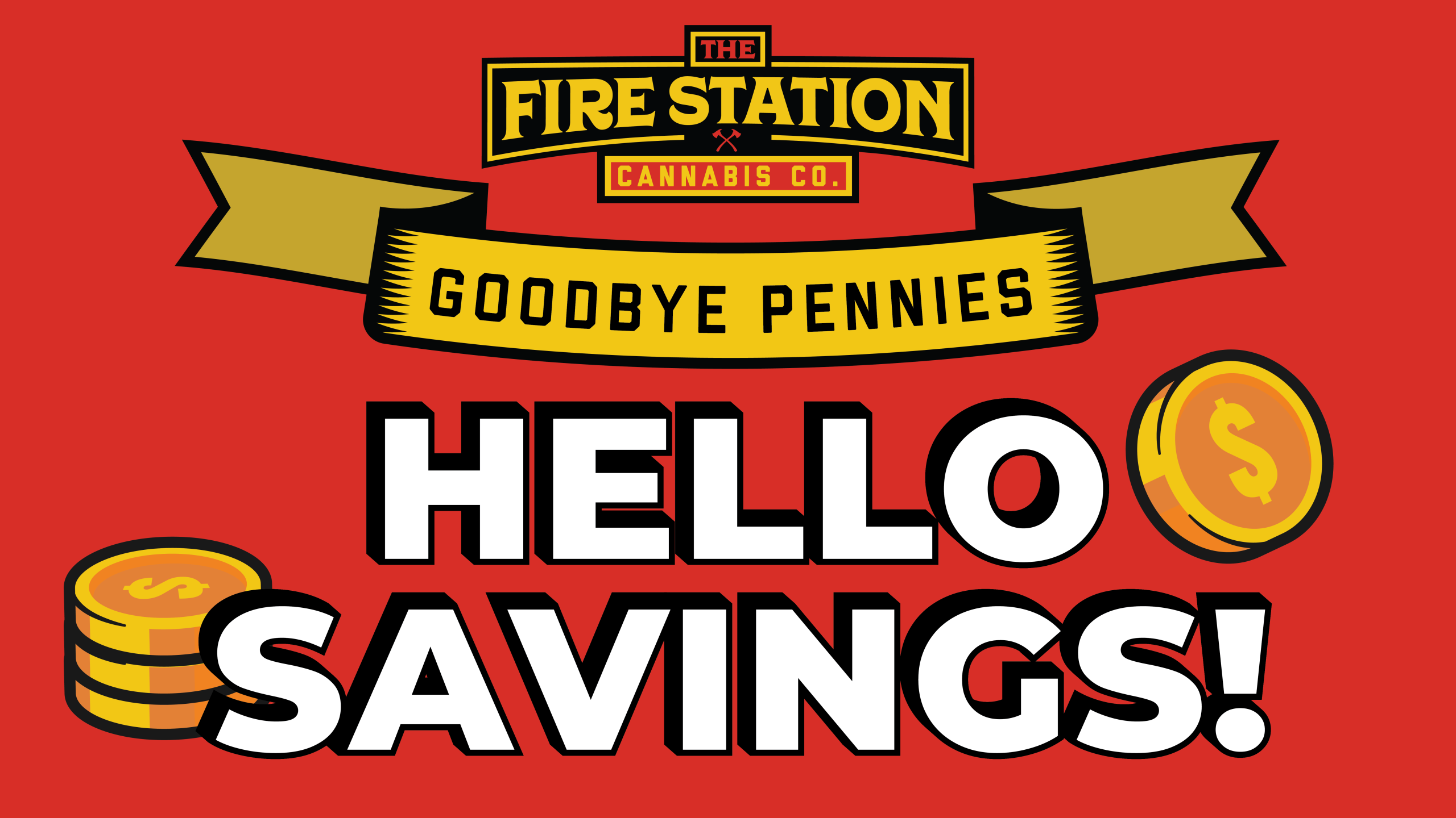 Due to the national penny shortage, we are simplifying cash payments. All cash totals are now rounded down to the nearest nickel.