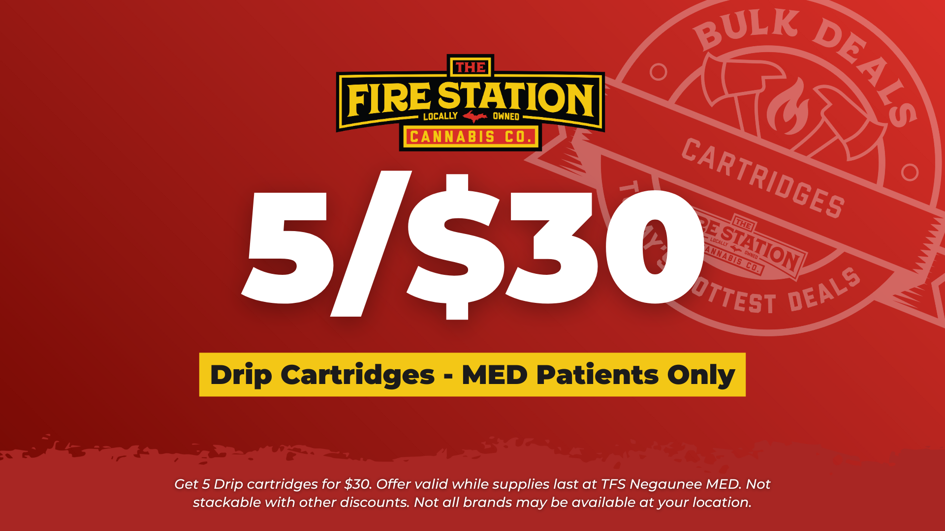 Get 5 Drip cartridges for $30. Offer valid while supplies last at TFS Negaunee MED. Not stackable with other discounts. Not all brands may be available at your location.