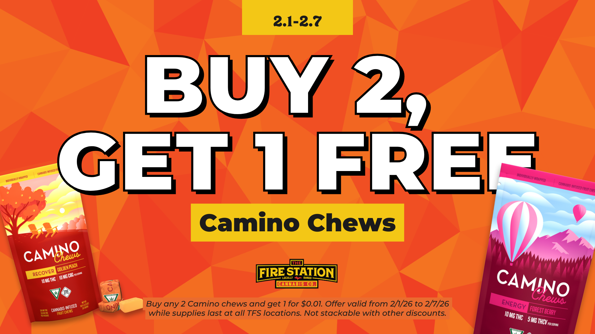 Buy any 2 Camino chews and get 1 for $0.01. Offer valid from 2/1/26 to 2/7/26 while supplies last at all TFS locations. Not stackable with other discounts.