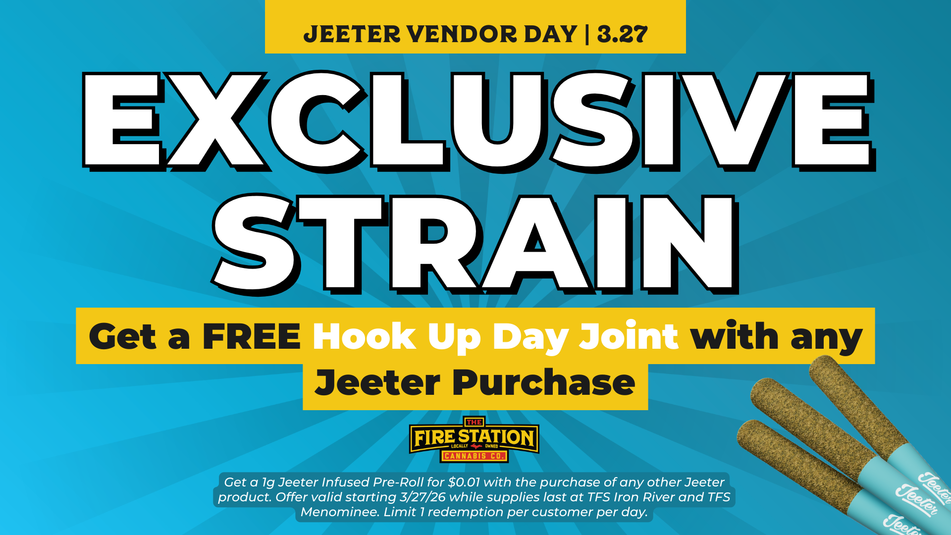 Jeeter Vendor Day – Free Jeeter w/ Any Jeeter Purchase