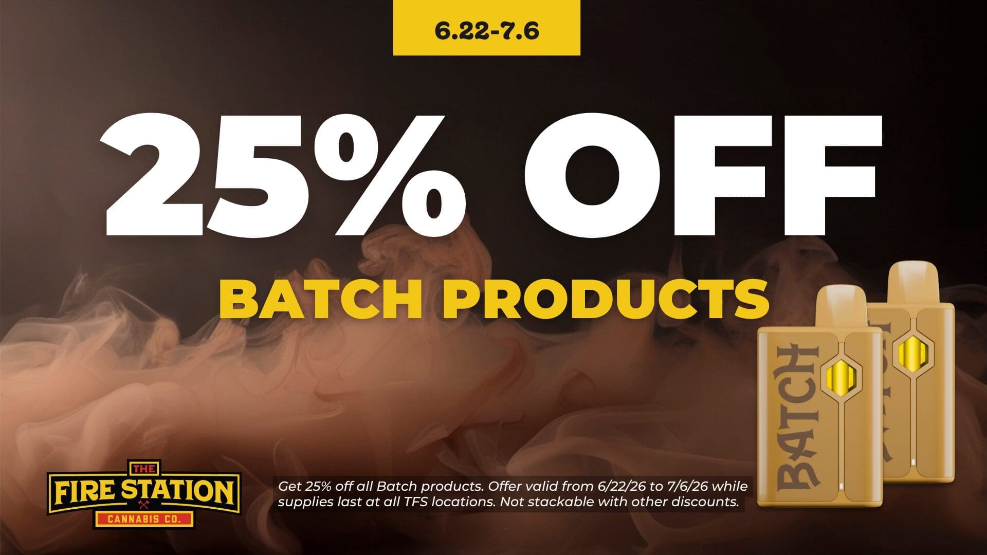 Get 25% off all Batch products. Offer valid from 6/22/26 to 7/6/26 while supplies last at all TFS locations. Not stackable with other discounts.