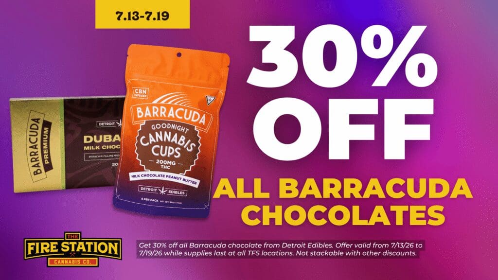 Get 30% off all Barracuda chocolate from Detroit Edibles. Offer valid from 7/13/26 to 7/19/26 while supplies last at all TFS locations. Not stackable with other discounts.