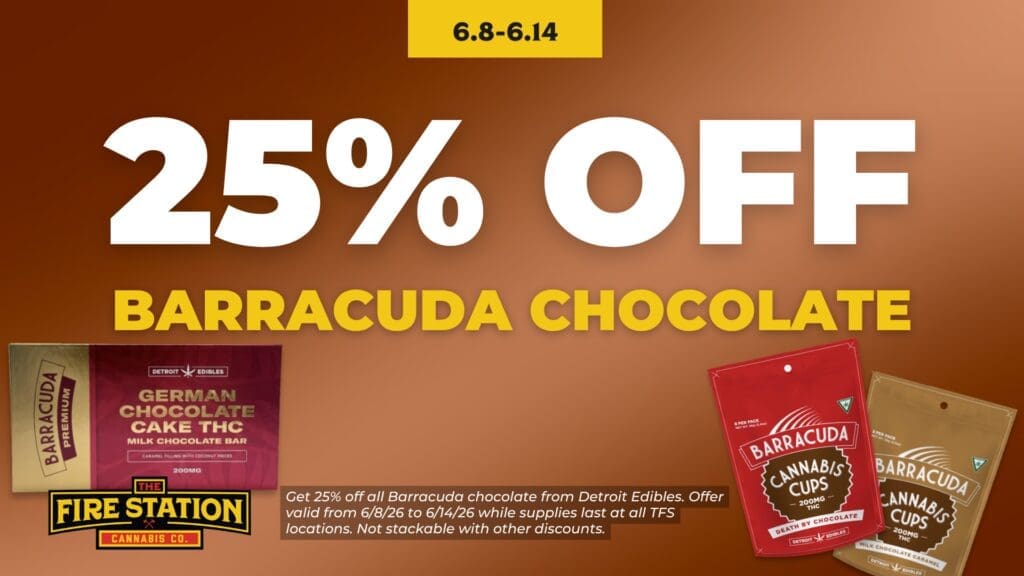 Get 25% off all Barracuda chocolate from Detroit Edibles. Offer valid from 6/8/26 to 6/14/26 while supplies last at all TFS locations. Not stackable with other discounts.