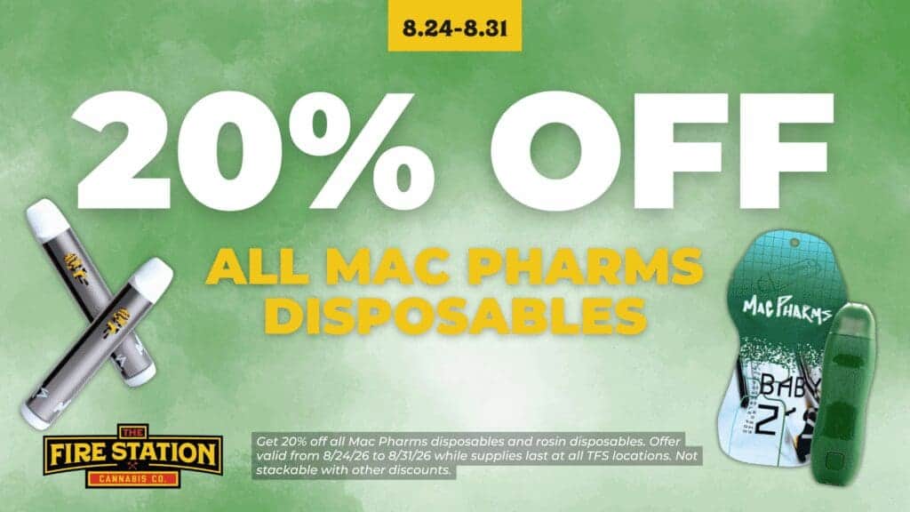 Get 20% off all Mac Pharms disposables and rosin disposables. Offer valid from 8/24/26 to 8/31/26 while supplies last at all TFS locations. Not stackable with other discounts.