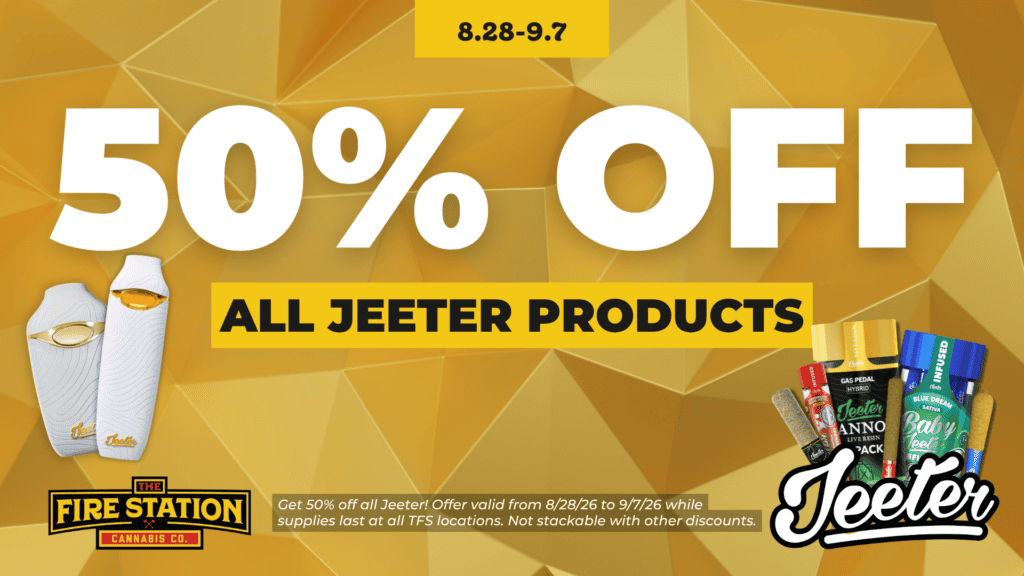Get 50% off all Jeeter! Offer valid from 8/28/26 to 9/7/26 while supplies last at all TFS locations. Not stackable with other discounts.