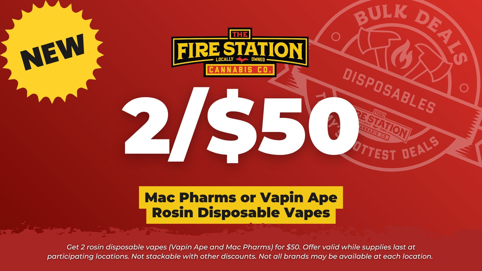Get 2 rosin disposable vapes (Vapin Ape and Mac Pharms) for $50. Offer valid while supplies last at participating locations. Not stackable with other discounts. Not all brands may be available at each location.