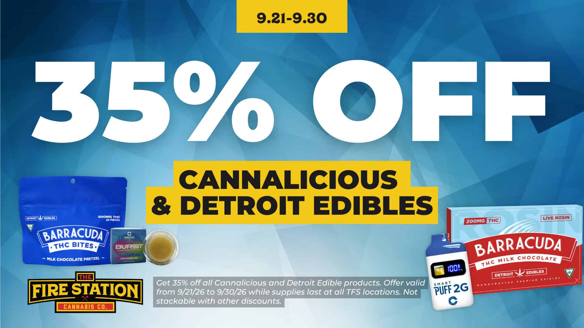 Get 35% off all Cannalicious and Detroit Edible products. Offer valid from 9/21/26 to 9/30/26 while supplies last at all TFS locations. Not stackable with other discounts.